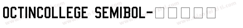 OctinCollege SemiBol字体转换